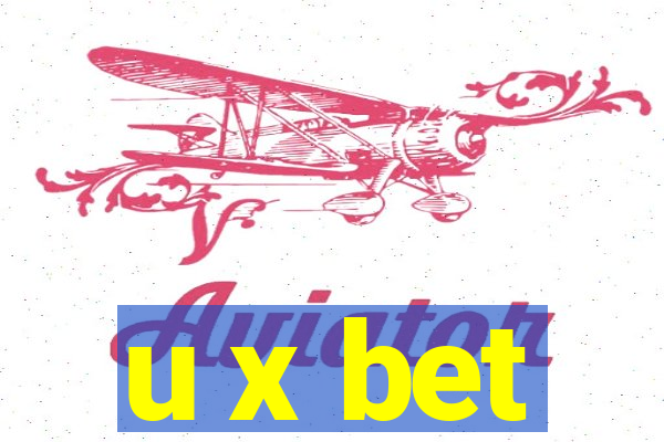 u x bet